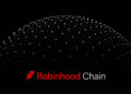 راه اندازی بلاکچین اختصاصی Robinhood Chain